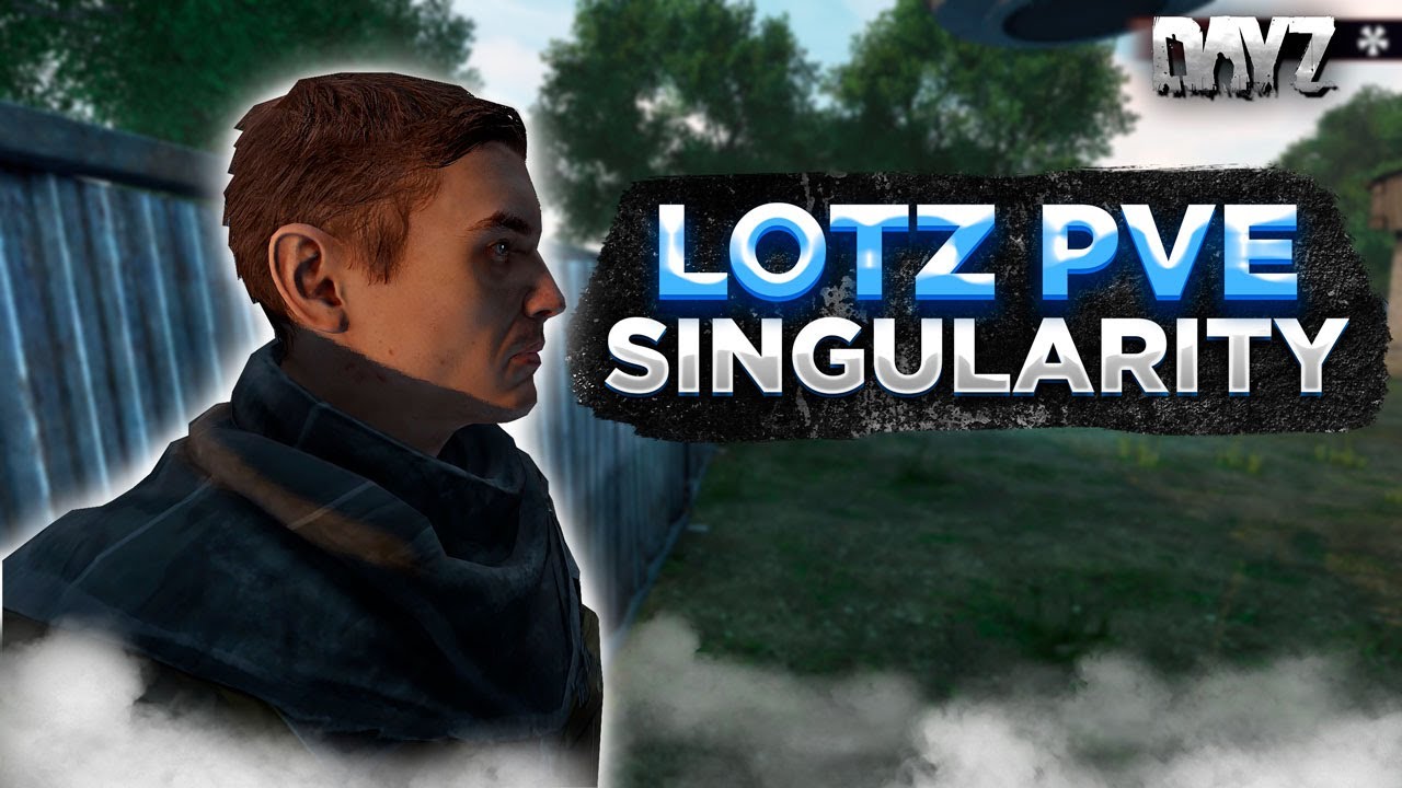 DAYZ PVE | СМОТРИМ ПРОЕКТ LOTZ PVE | КАРТА BANOV С ИНТЕРЕСНЫМИ СУЩЕСТВАМИ #1