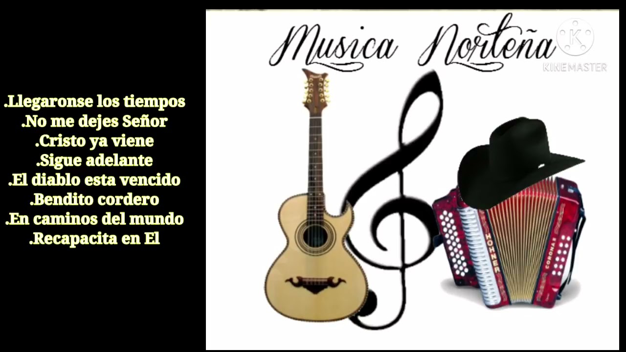 Lo Mejor de la música norteña cristiana