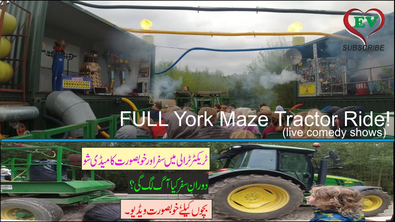 014 - York Maze Full Tractor Ride - Live Comedy Funny Shows (TW: Fire, Smoke + Loud noise)