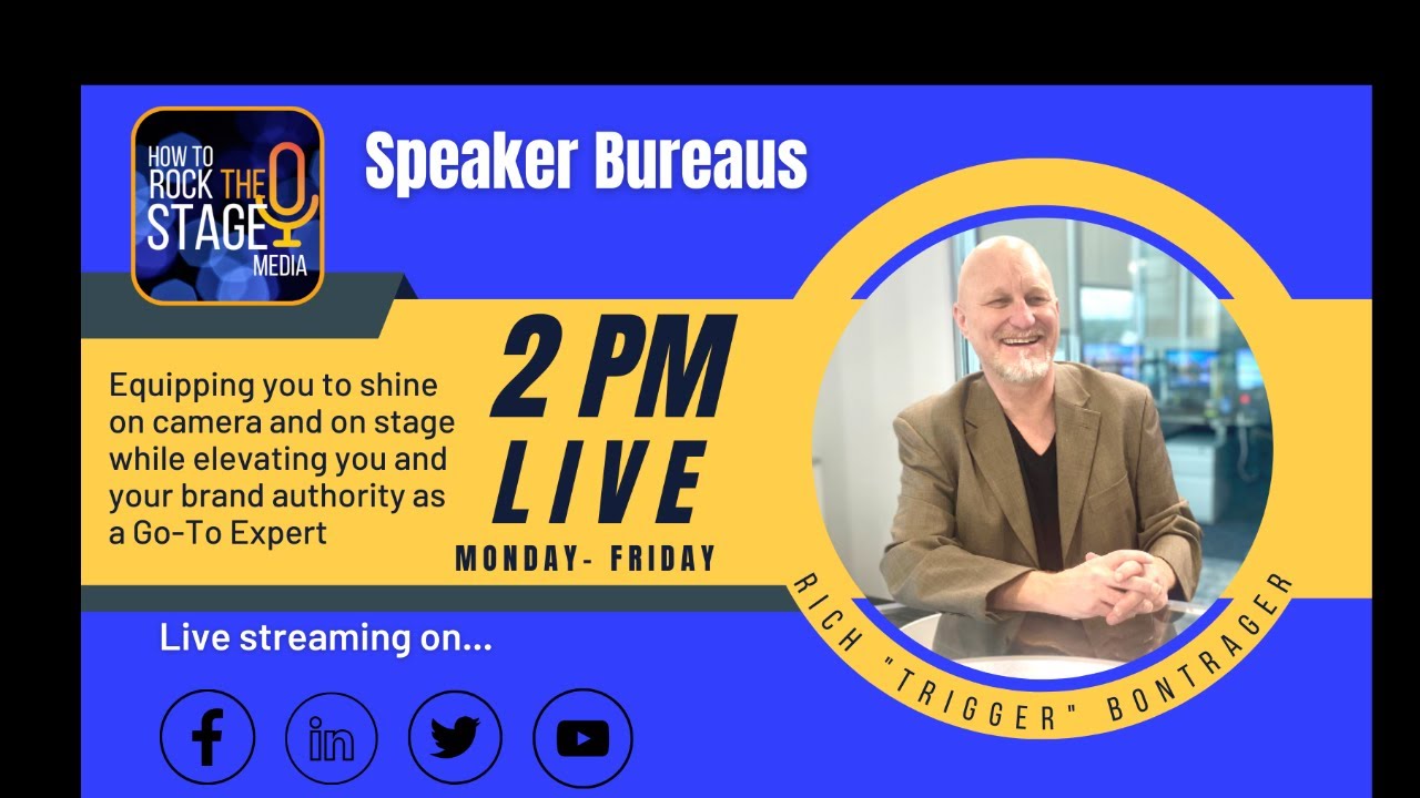 Speaker Bureaus - 2 pm Live with Trigger