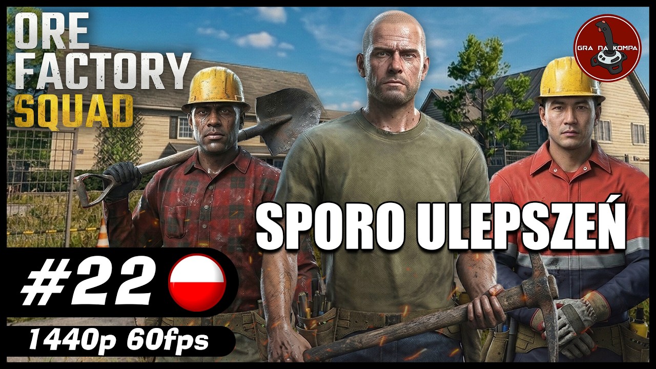 Sporo ulepszeń || #22 || Ore Factory Squad gameplay PL