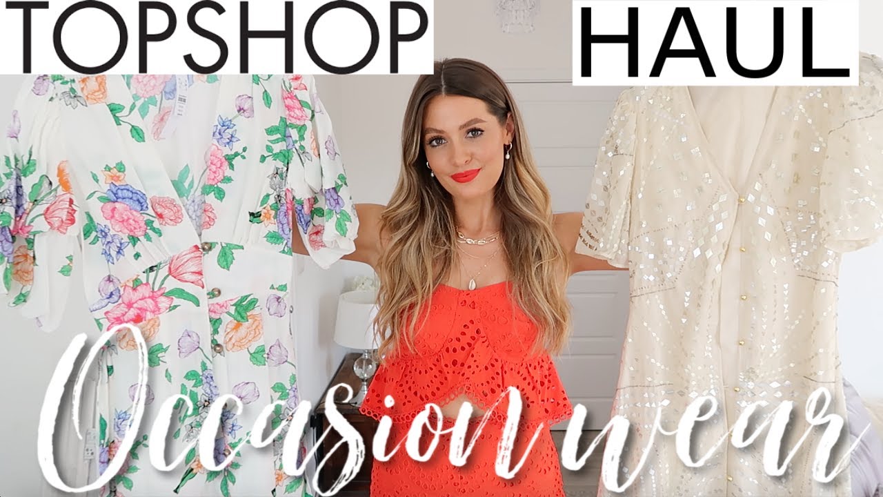 AD | TOPSHOP OCCASION WEAR TRY ON HAUL | NEW IN SPRING SUMMER | WEDDING GUEST | RACES | PROM