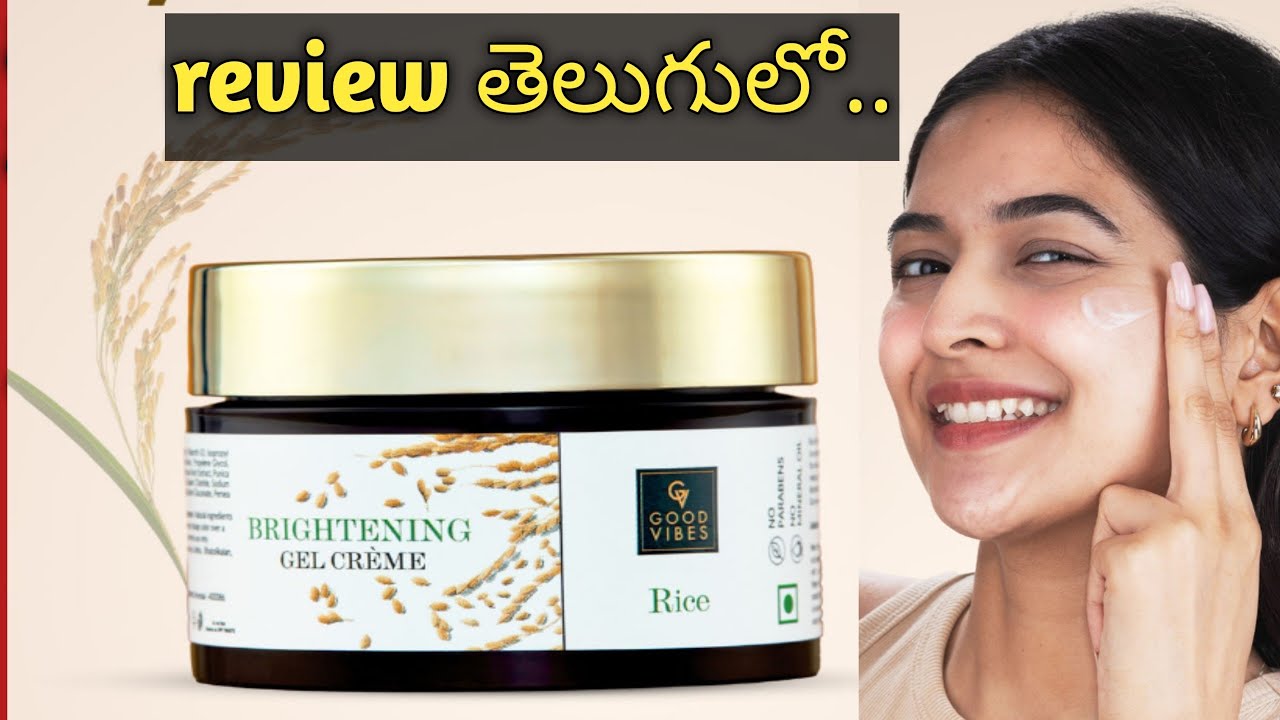 Good vibes Brightening Rice gel cream review in telugu/#goodvibes #jeshviha