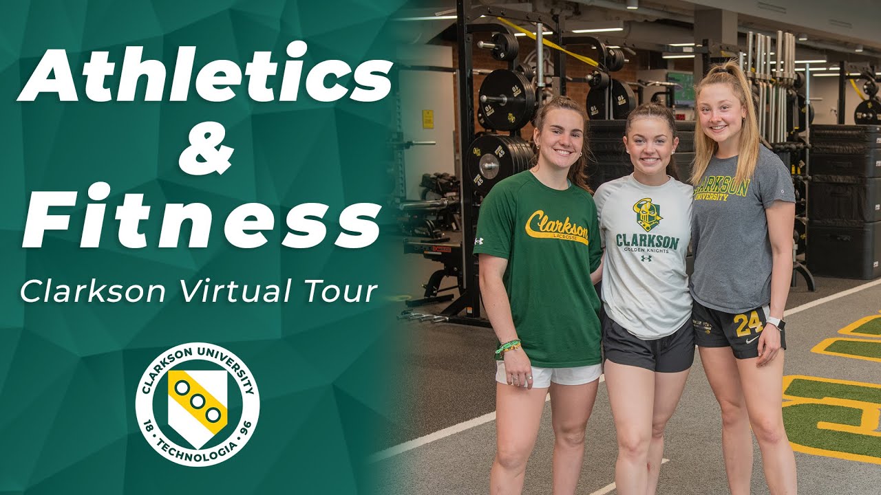 Athletics & Fitness Facilities | Clarkson University Virtual Tour!