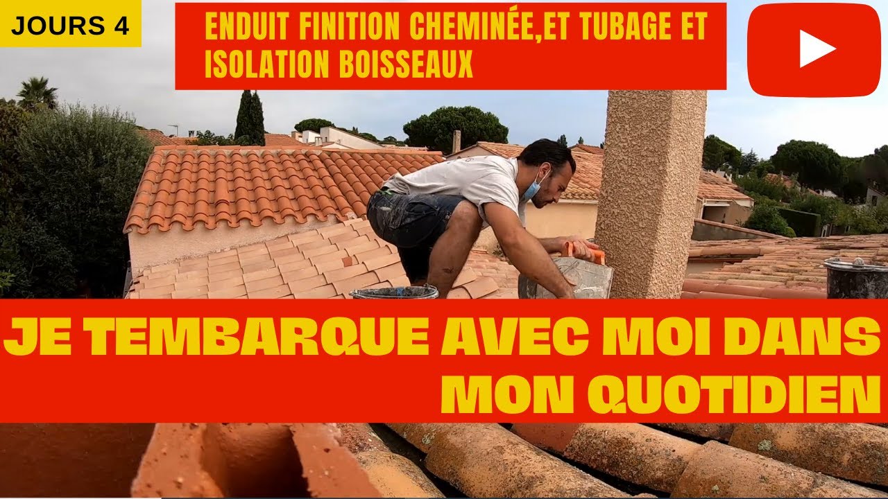 finition monocouche enduit ,tubage et isolation boisseaux