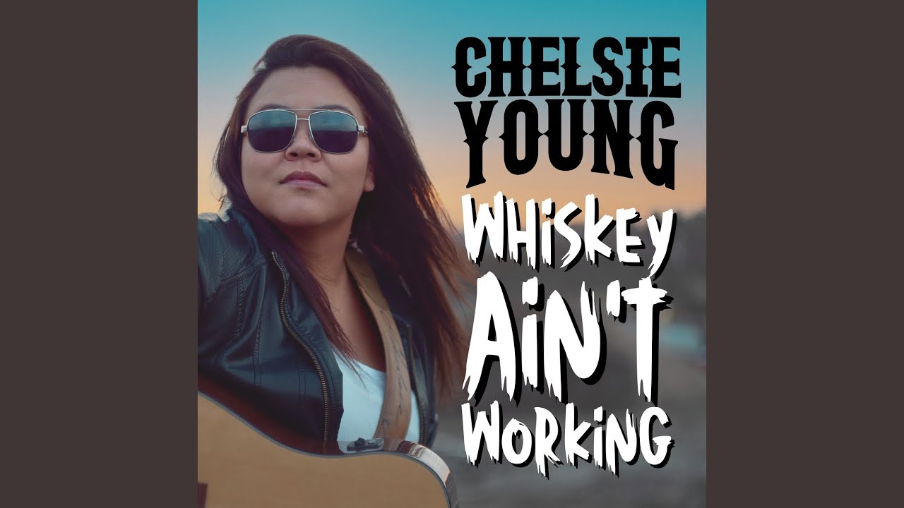 Whiskey Ain't Working