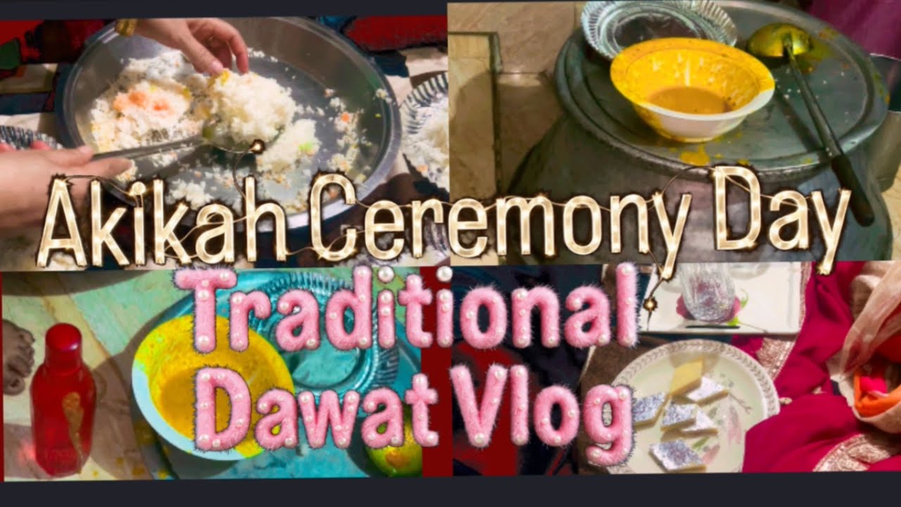 Akikah Ceremony Day/ Traditional Dawat Vlog/#muslimdawatvlog#traditionalfood#vloglife#shabheenvlogs 