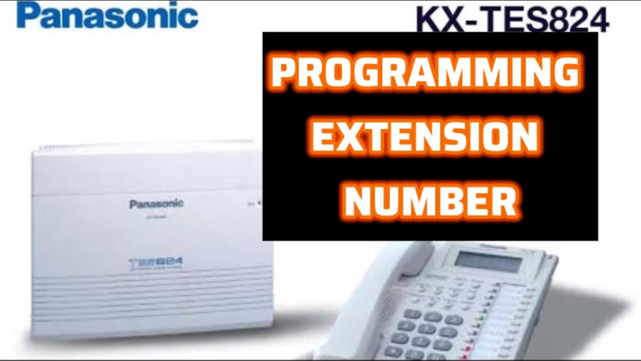 Как запрограммировать и назначить внутренний номер на УАТС Panasonic KX-TES824