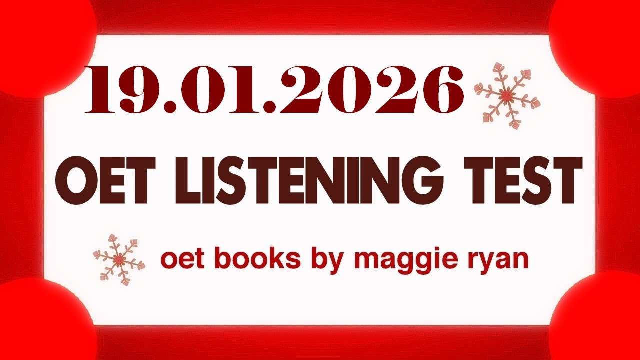 Тест на аудирование OET 19.01.2026 Мэгги Райан #oet #oetexam #oetnursing #oetlisteningtest