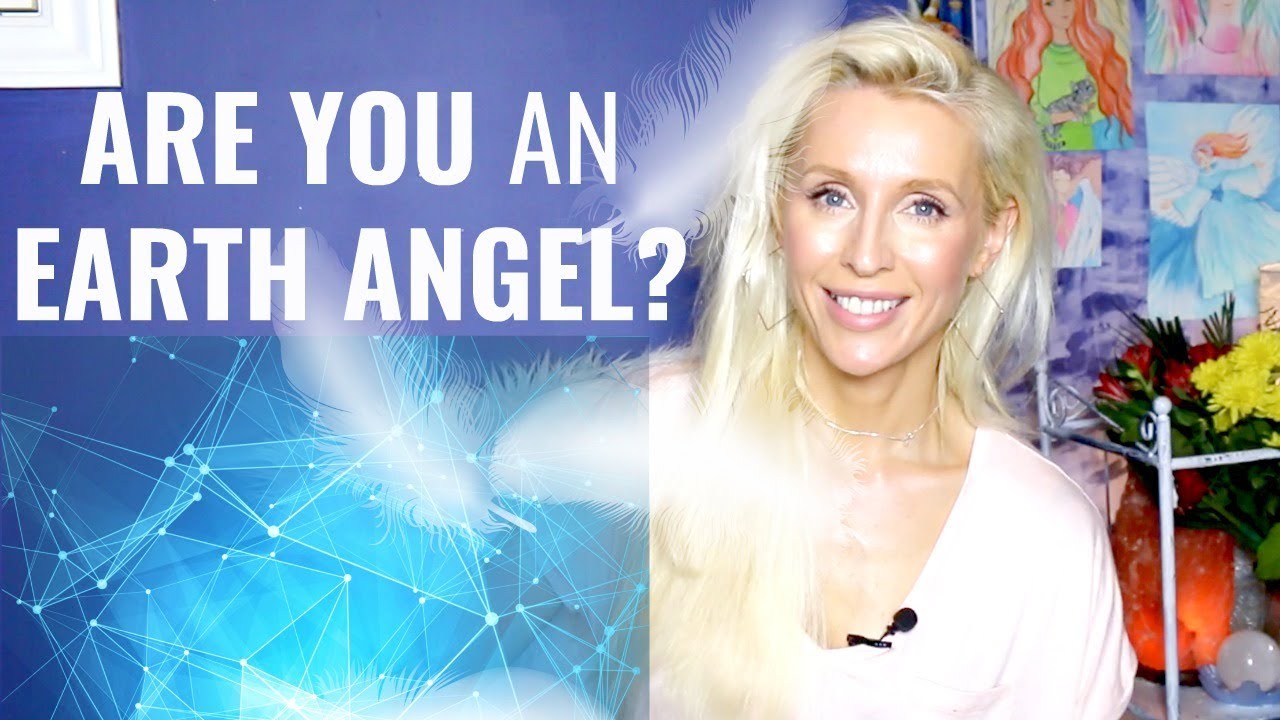 4 SIGNS You Are An EARTH ANGEL