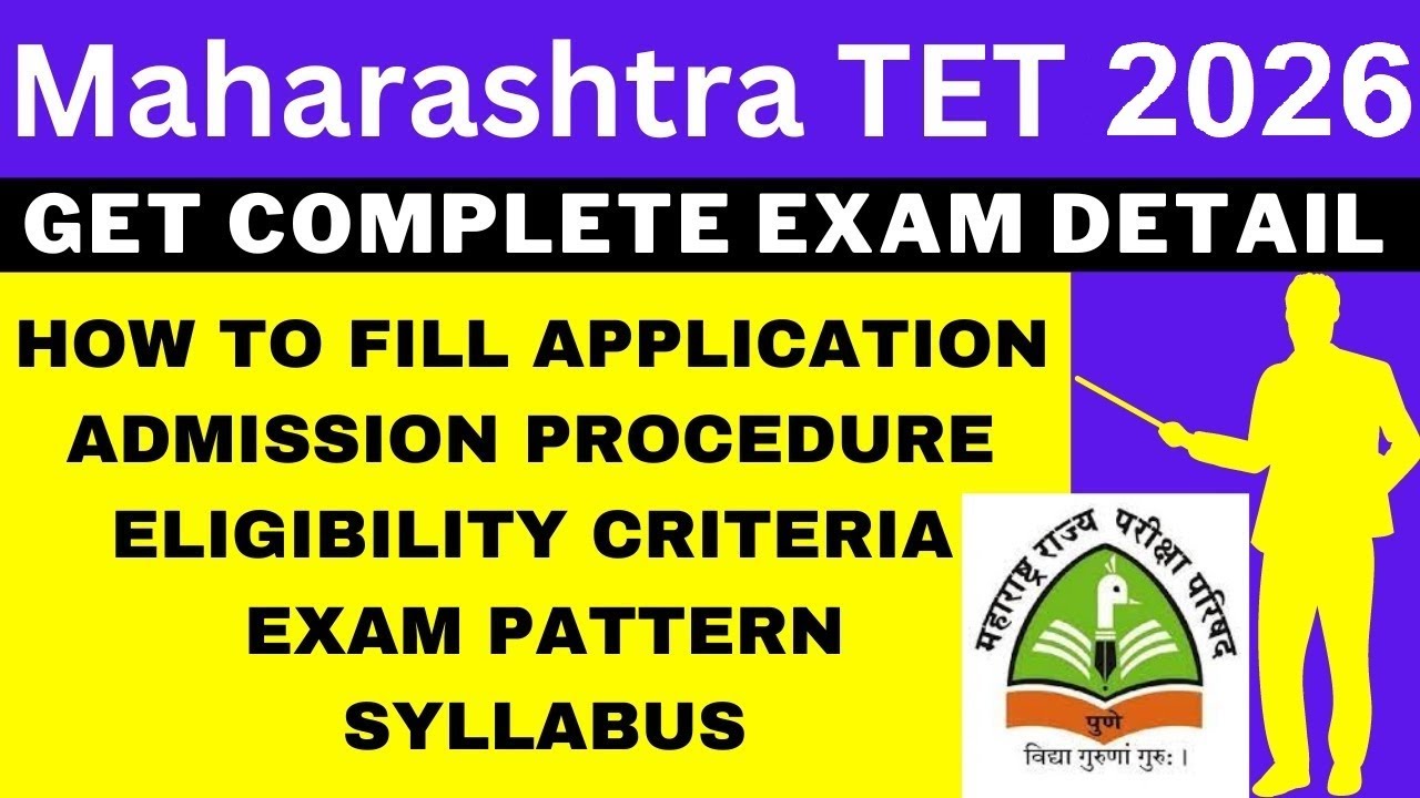 Maharashtra TET 2026 Notification (Out), Application, Dates, Eligibility, Syllabus, Pattern