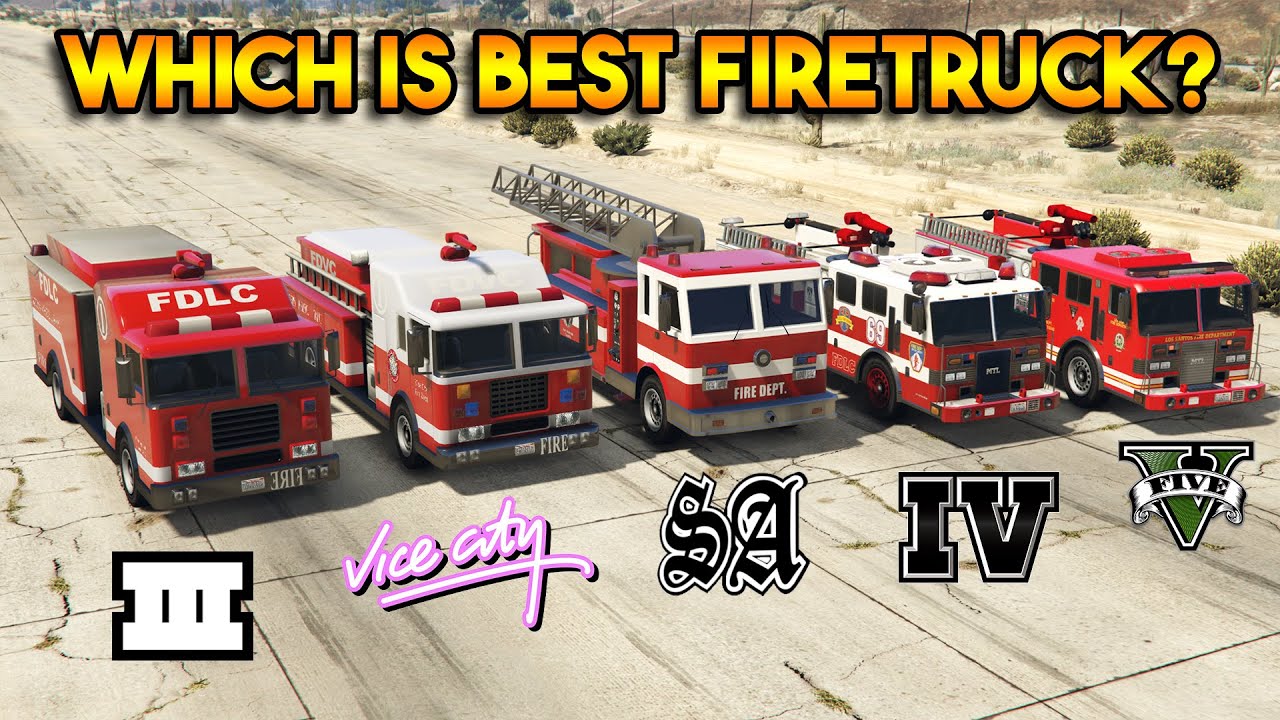 GTA ALL - WHICH IS BEST FIRETRUCK? (GTA 5, GTA 4, GTA SAN ANDREAS, GAT VC, GTA 3)