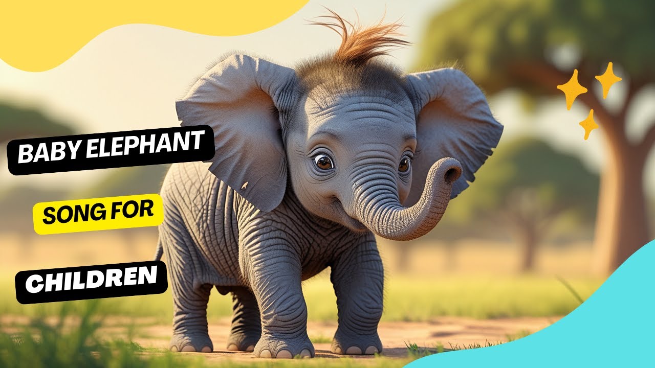 Baby Elephant Song for Children