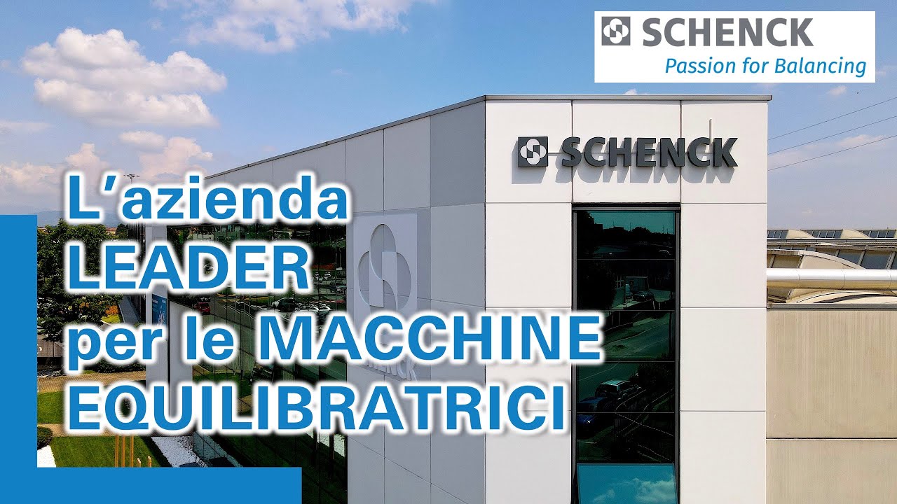 SCHENCK Italia - L&rsquo;azienda LEADER per le MACCHINE EQUILIBRATRICI