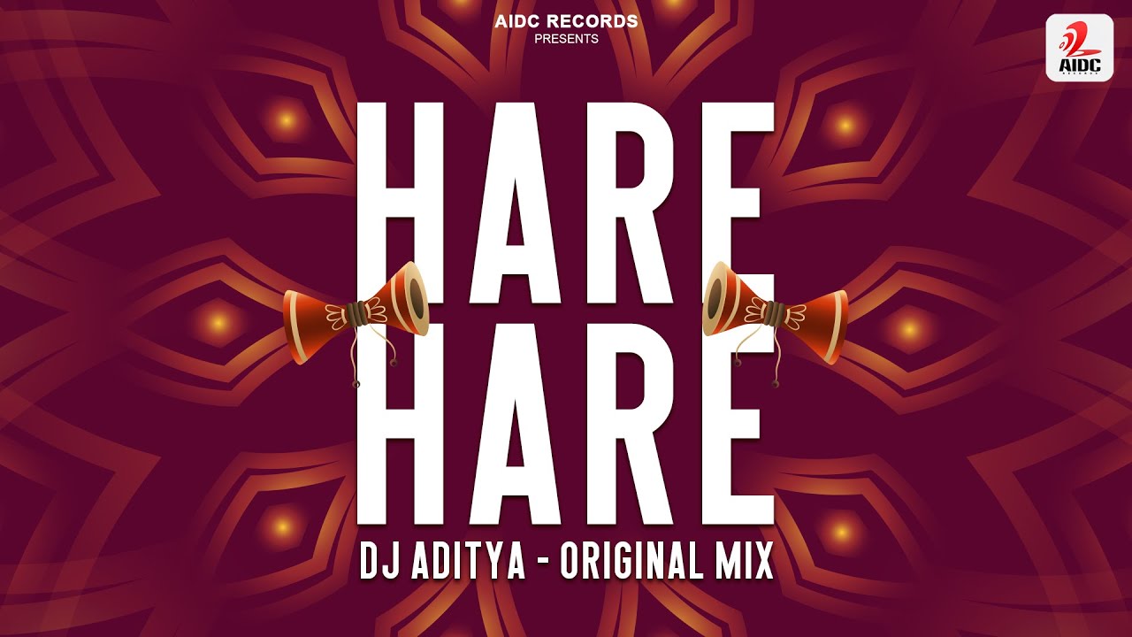 Hare Hare (Original Mix) | DJ Aditya | AIDC Records