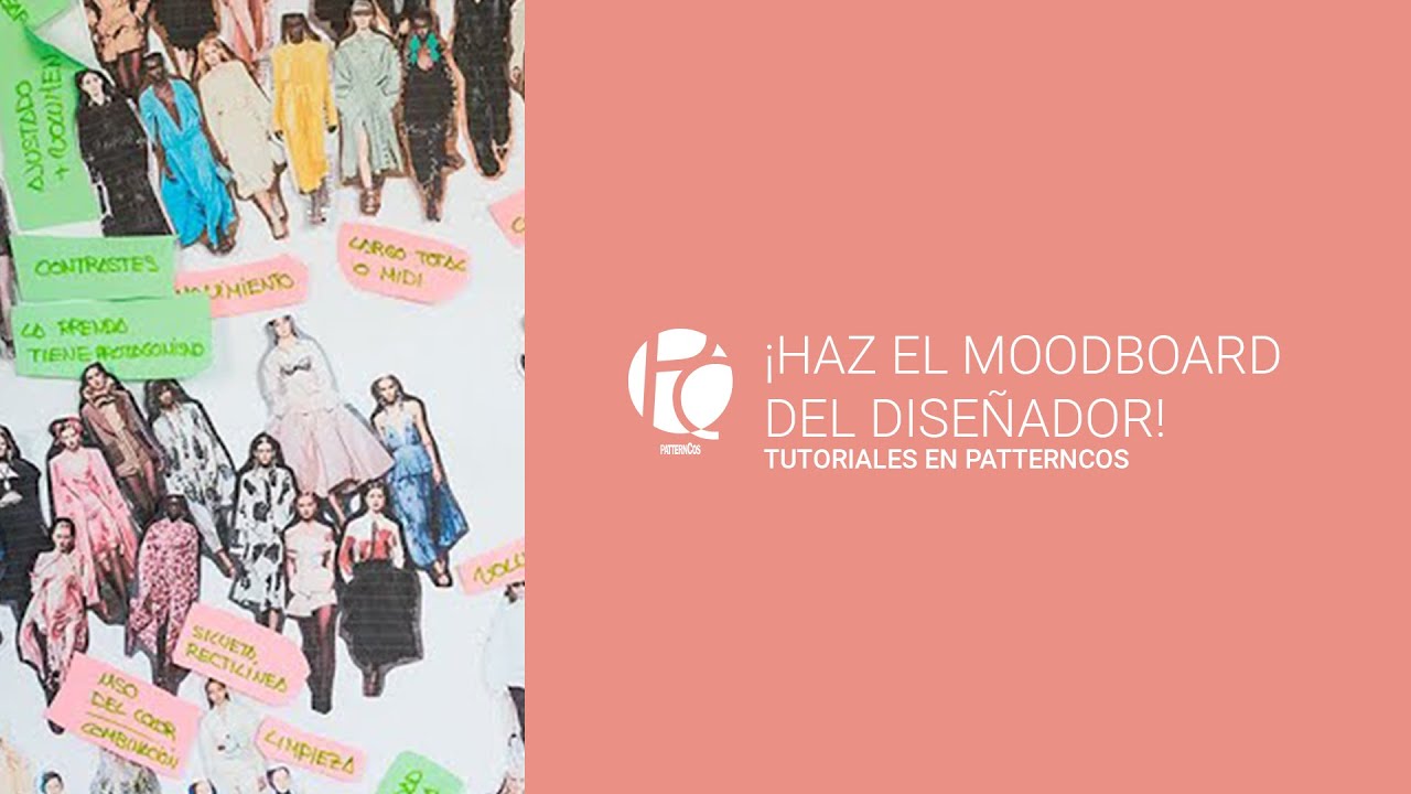 Moodboard para conocerte como diseñador de moda | Ciclo para diseñadores