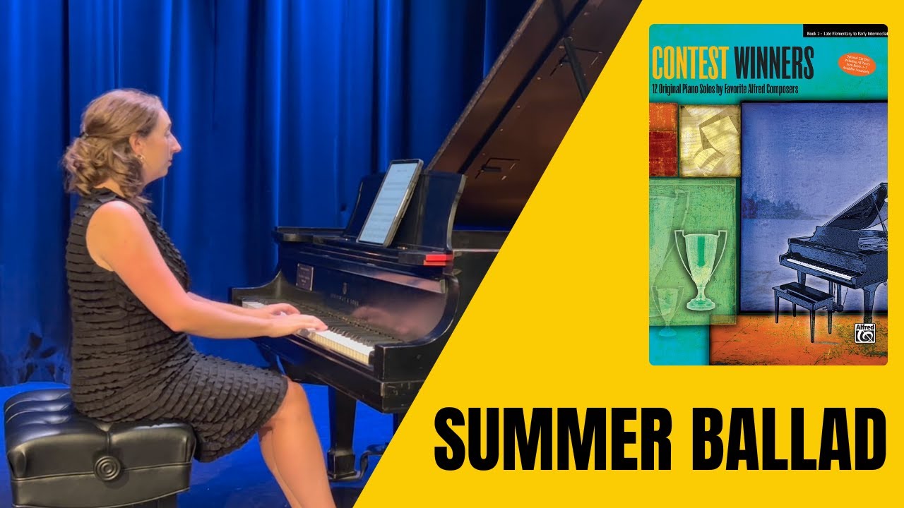 Summer Ballad by Catherine Rollin – Early Intermediate — Contest Winners Book 2