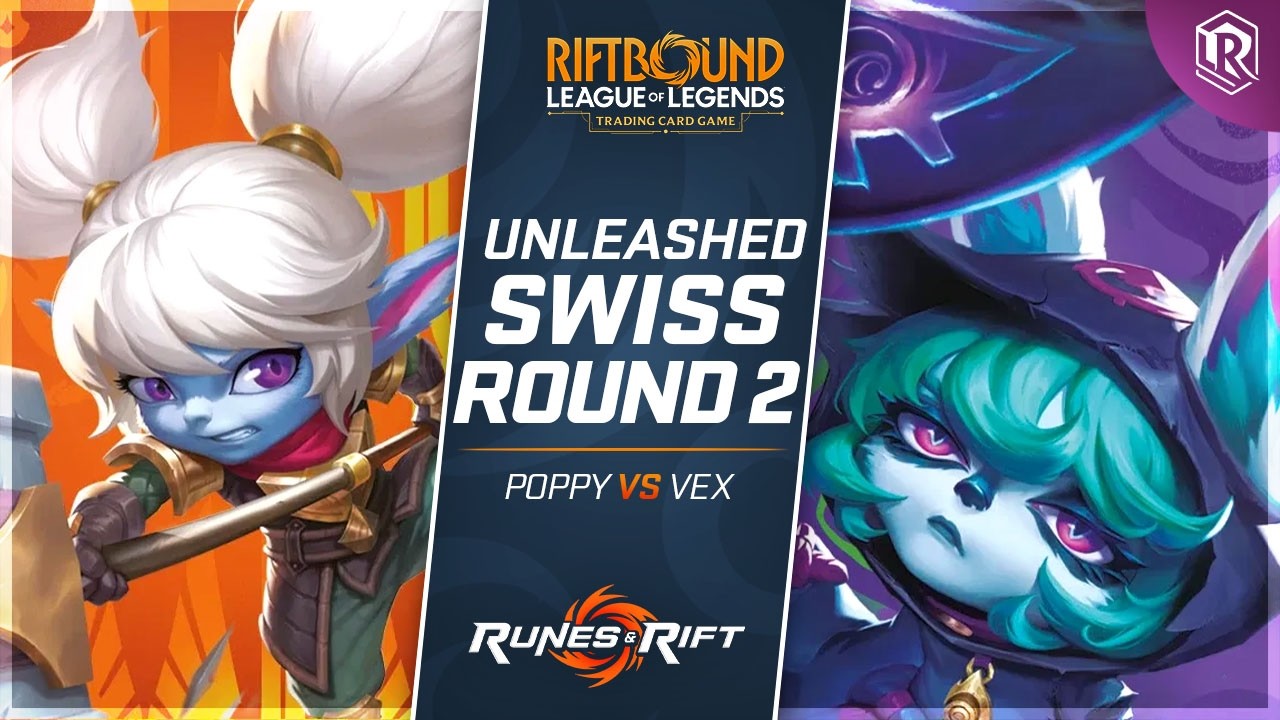 Poppy vs Vex - Round 2 | Riftbound Unleashed Tournament