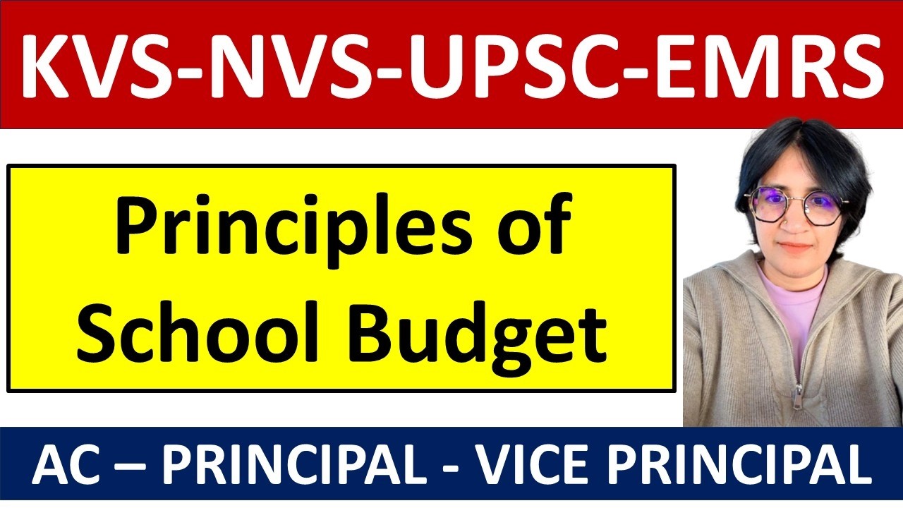 👉 Principles of School Budget | 10 Minute Revision Series | KVS Principal / VP / AC !!
