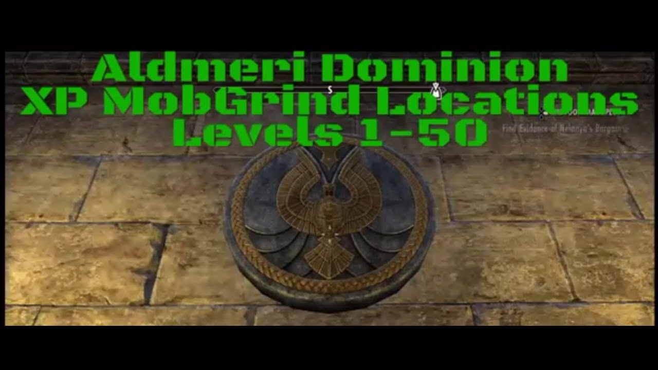 ESO Mob Grind--Aldmeri Dominion LvL 1-50
