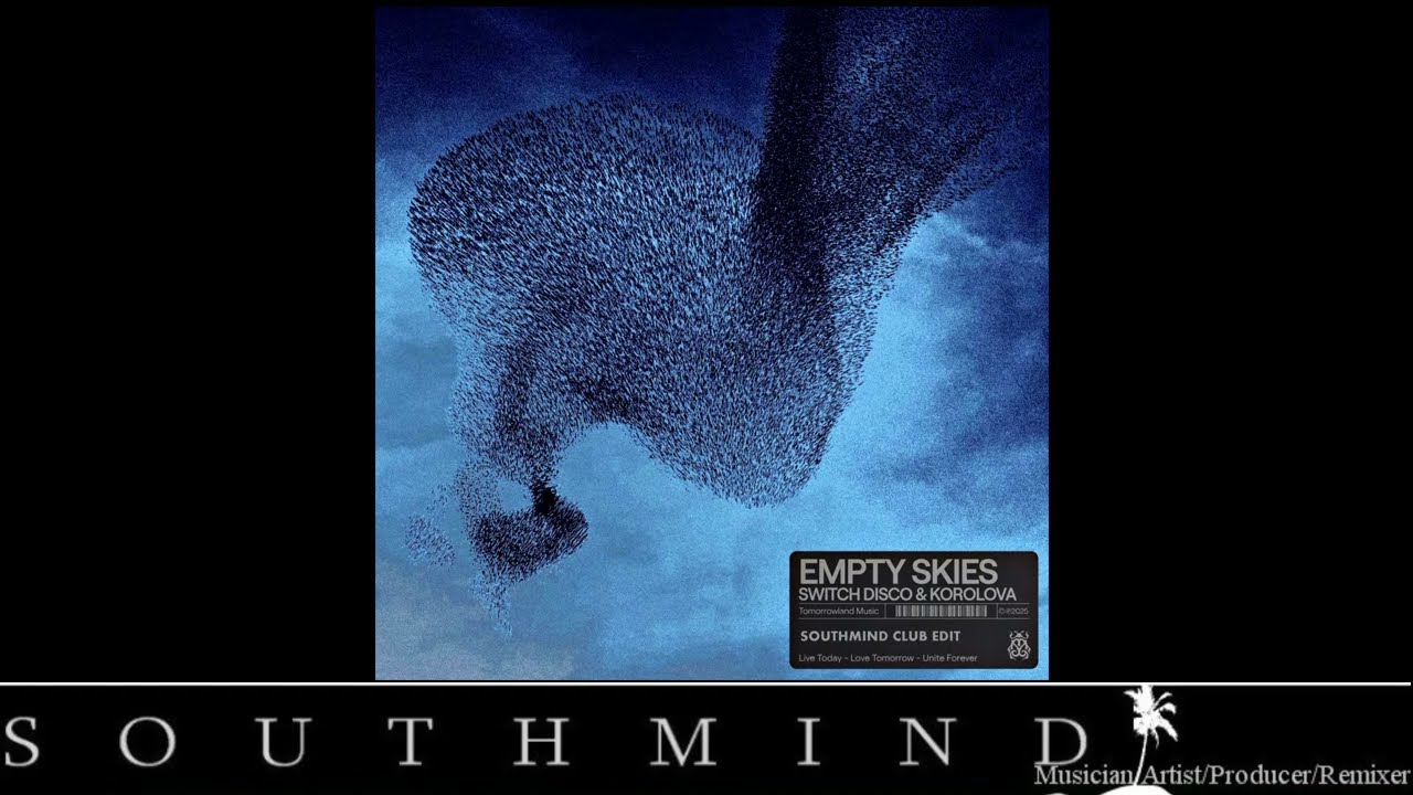 Korolova & Switch Disco - Empty Skies (Southmind Club Edit)