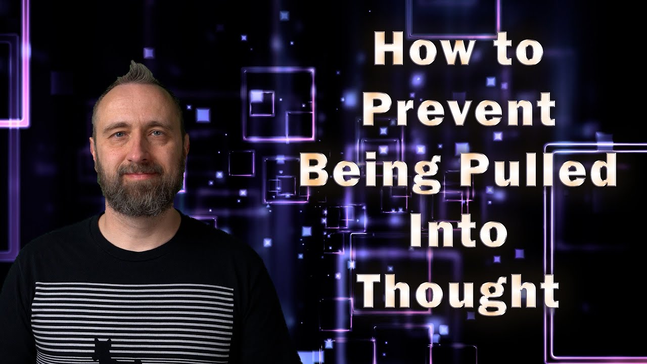 Q and A | How do I prevent being pulled into thought?