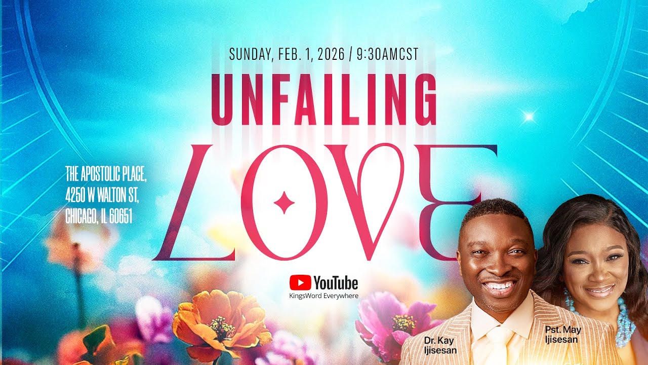 Gratitude Sunday: Unfailing Love with  Dr. Kay & May Ijisesan | KingsWord Everywhere
