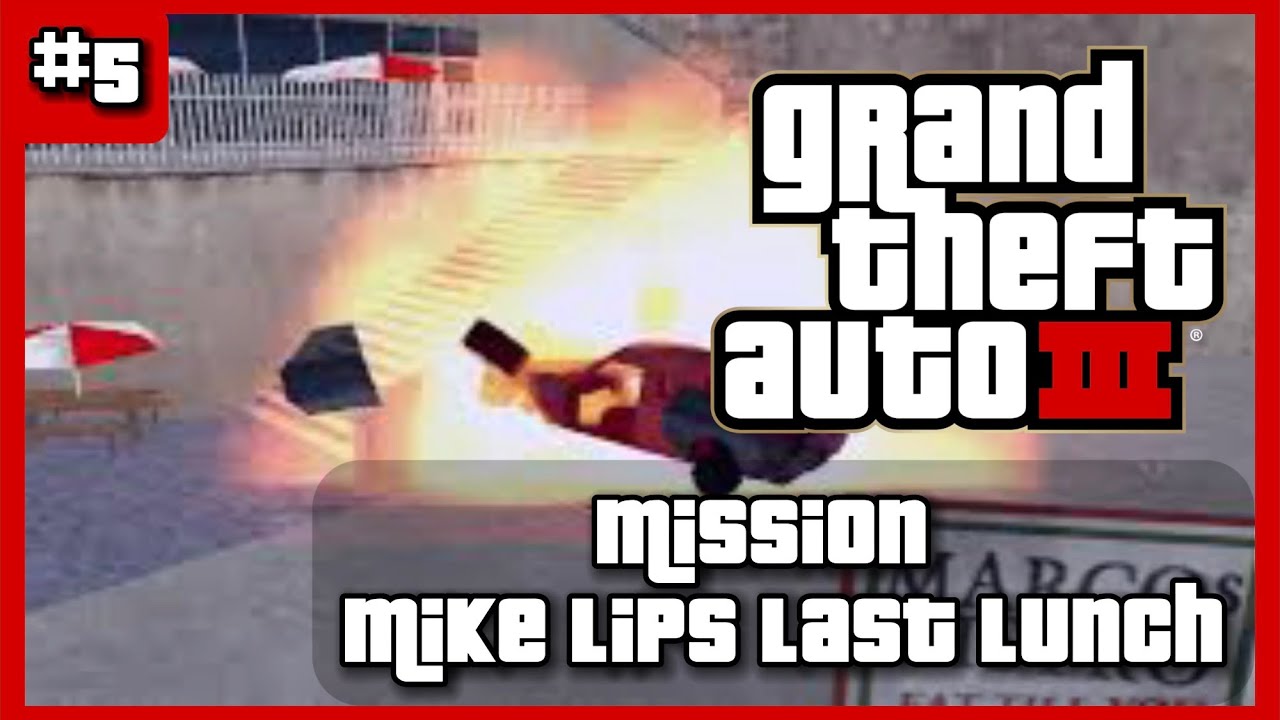 GTA III |Mike lips last lunch| Mission Walkthrough