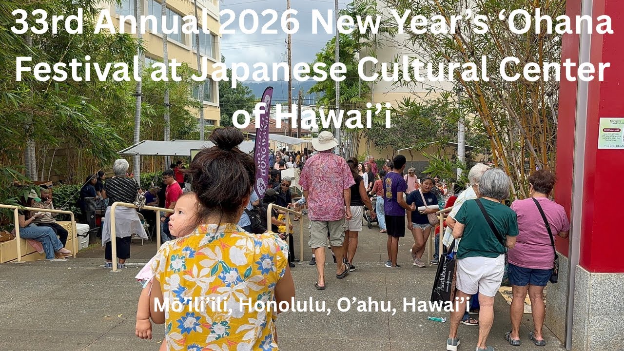 4K 2026 New Year's Ohana Festival at Japanese Culture Center in Moiliili, Honolulu, Oahu, Hawaii