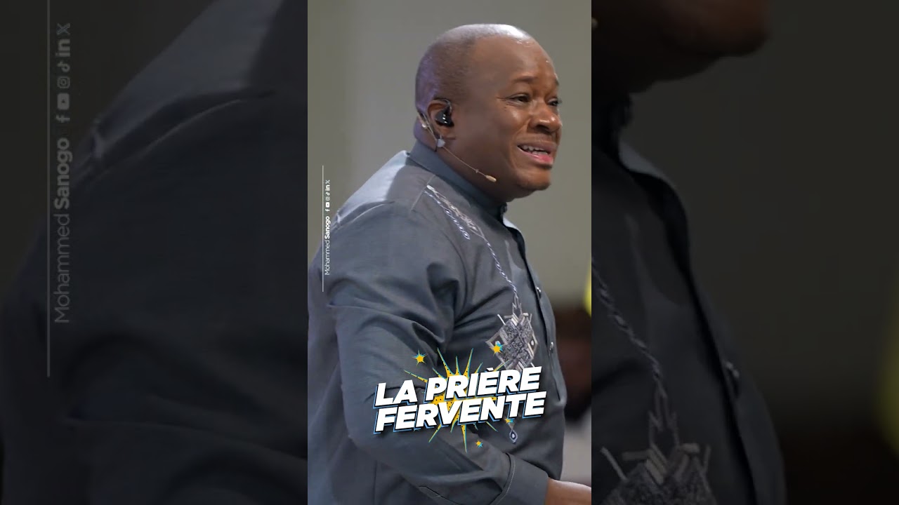 VOICI COMMENT TU DOIS PRIER ! - Pasteur Mohammed SANOGO