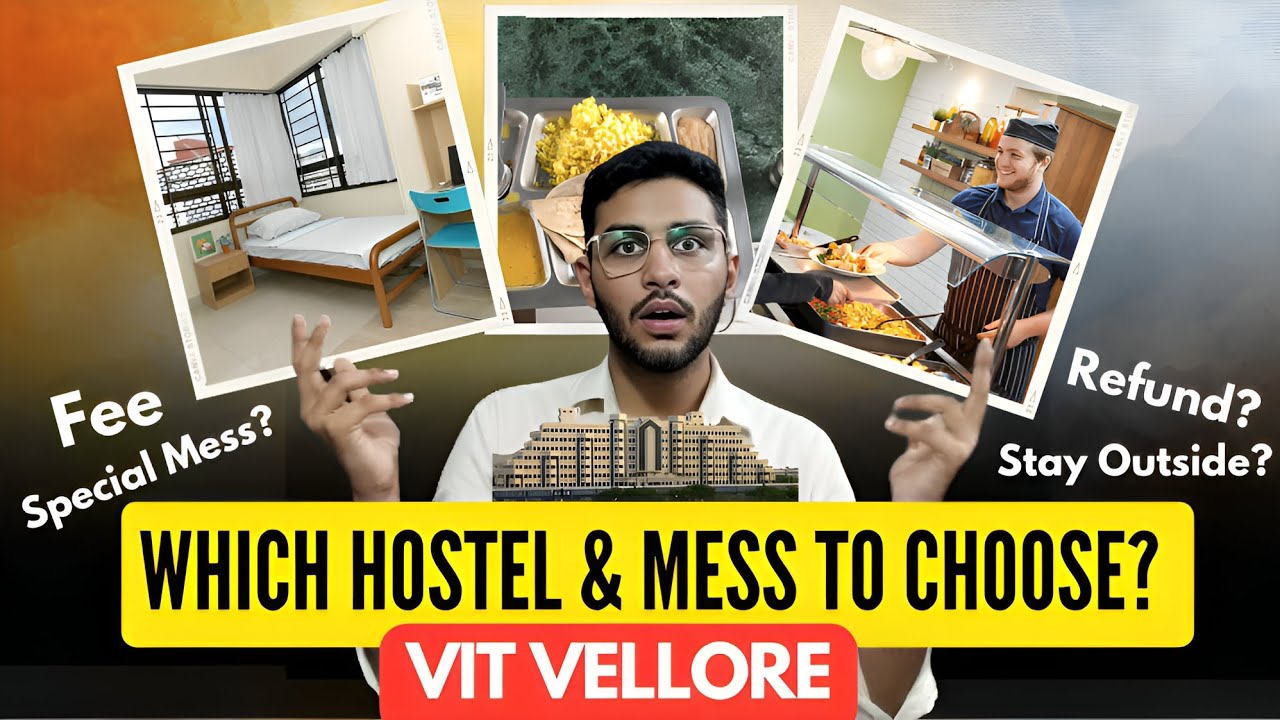 The Ultimate VIT Hostel & Mess Guide + Refund Policy For Hostel At Vit Vellore | #vit #vitvellore