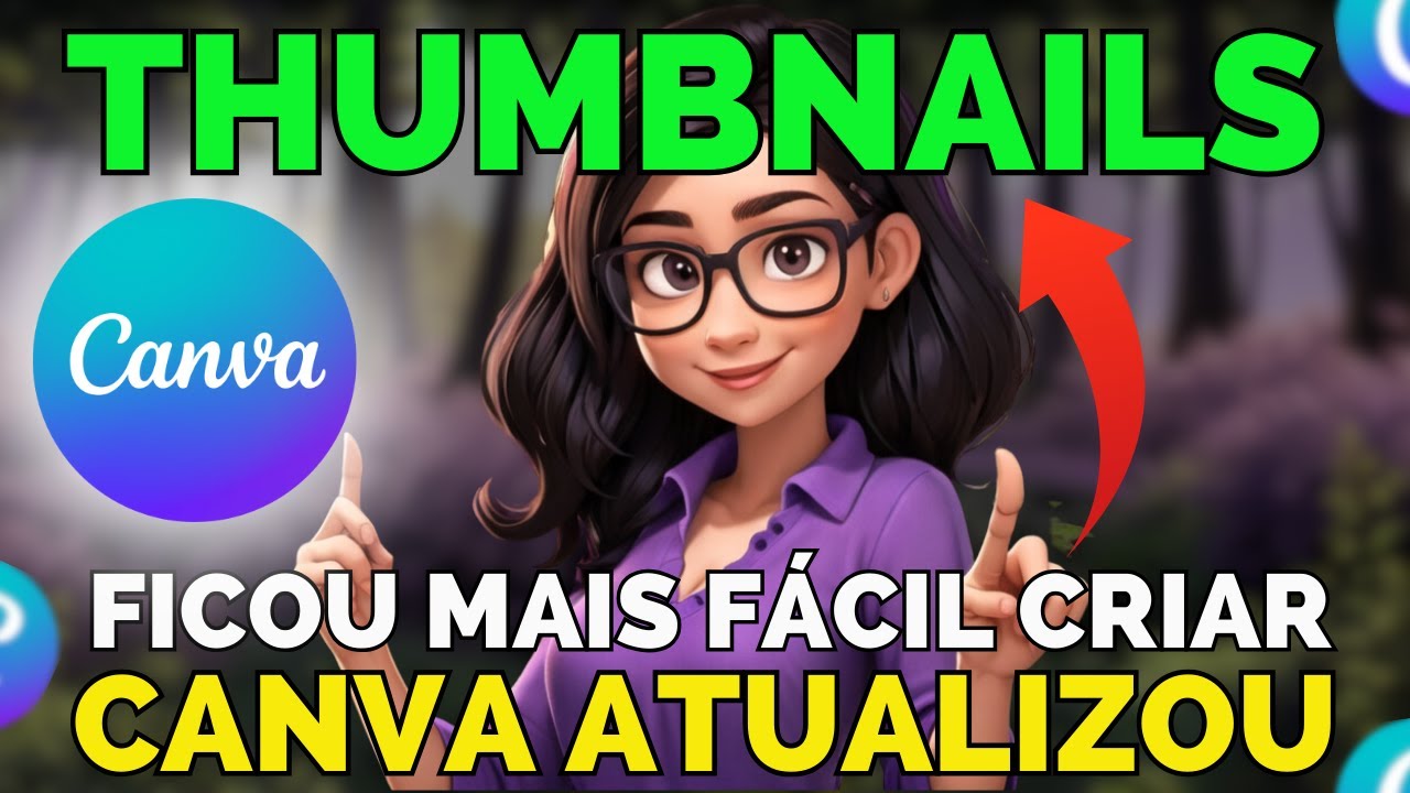 Atualização do Canva- NOVA FORMA DE CRIAR THUMBNAIL COM O CANVA