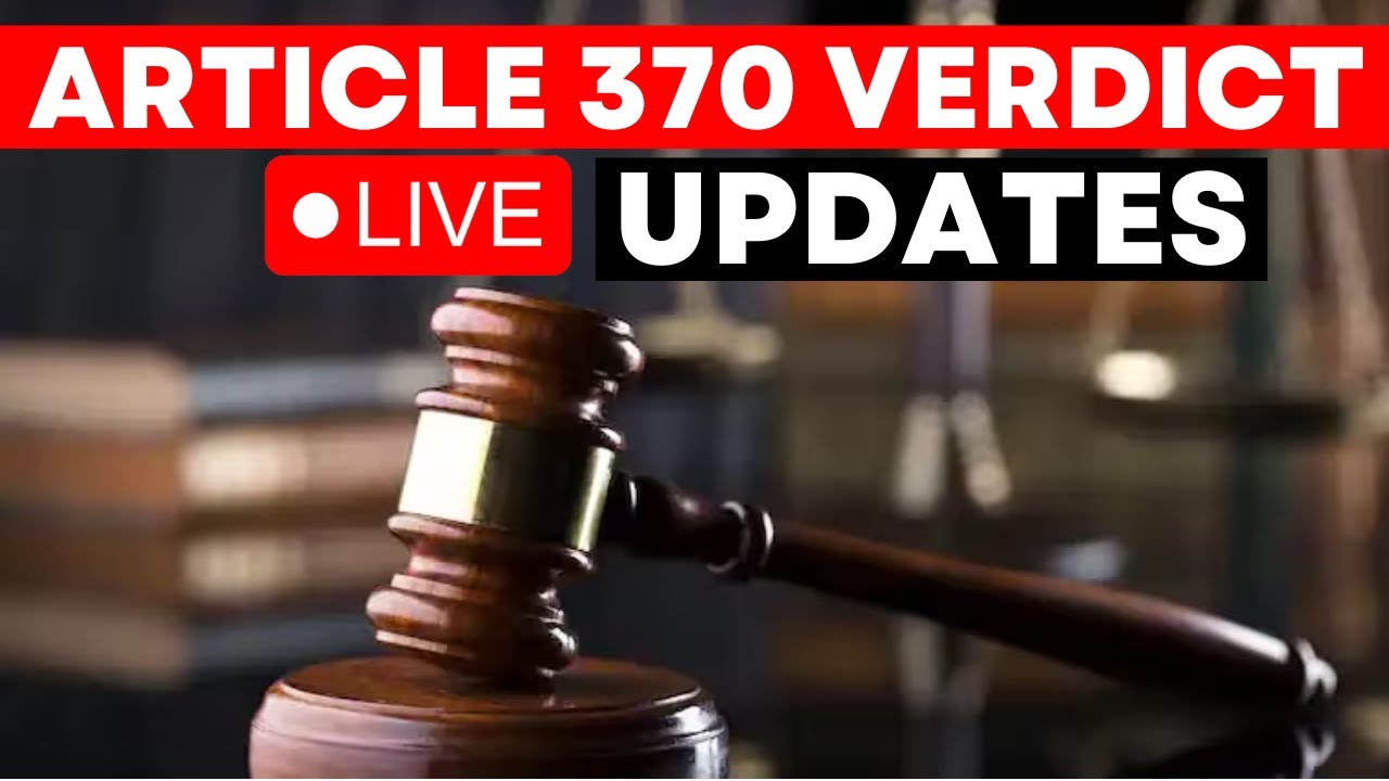 Article 370 Verdict LIVE | Jammu Kashmir Judgment Live | CJI Chandrachud On Article 370 | Times Now