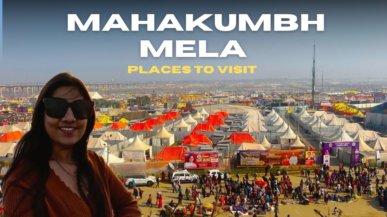 MAHAKUMBH MELA PRAYAGRAJ 2025 | A-Z Complete Guide  | Places to Visit | Heena Bhatia