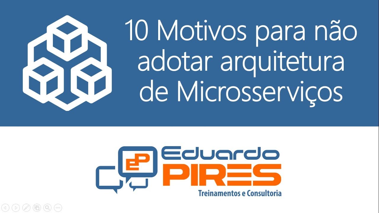 10 motivos para não utilizar Microservices