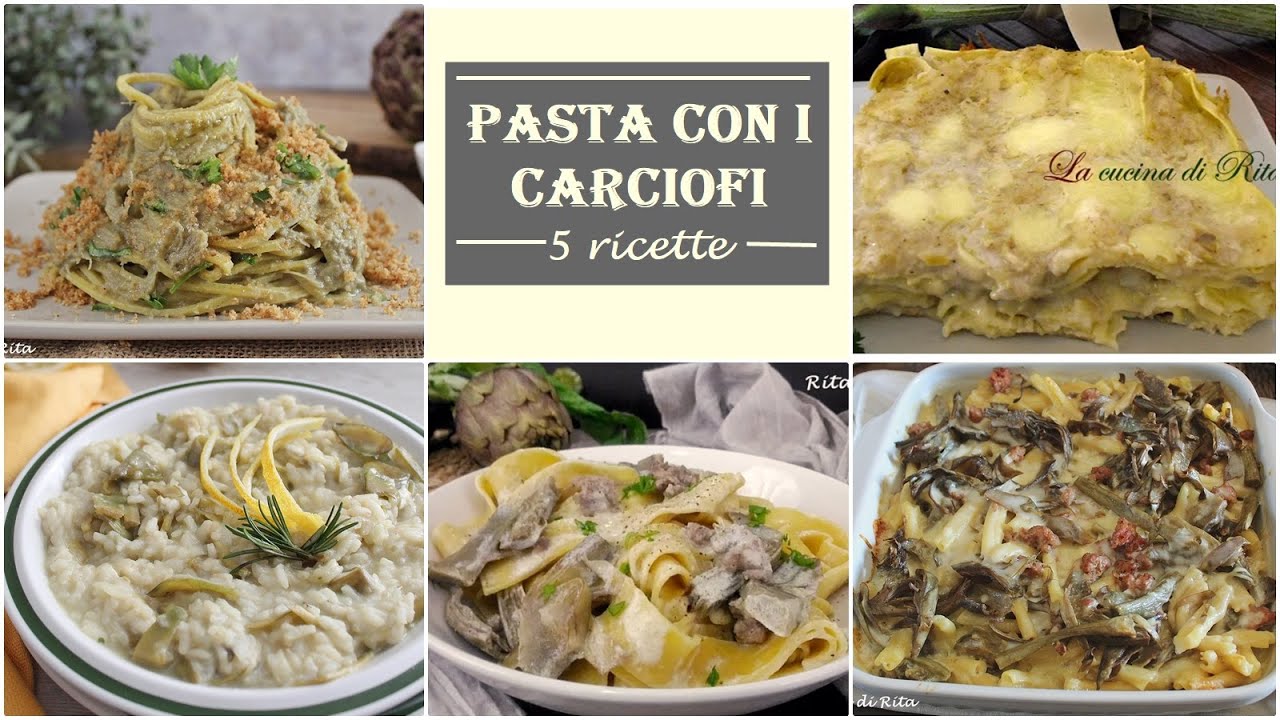 PASTA CON I CARCIOFI -  5 ricette- La cucina di Rita
