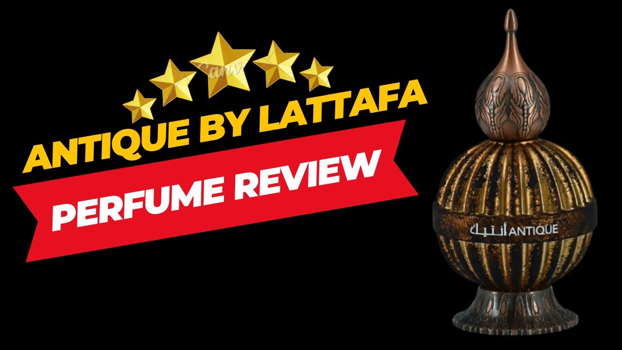 A HIDDEN GEM Fragrance That Is Overshadowed By HYPE || ANTIQUE BY LATTAFA REVIEW