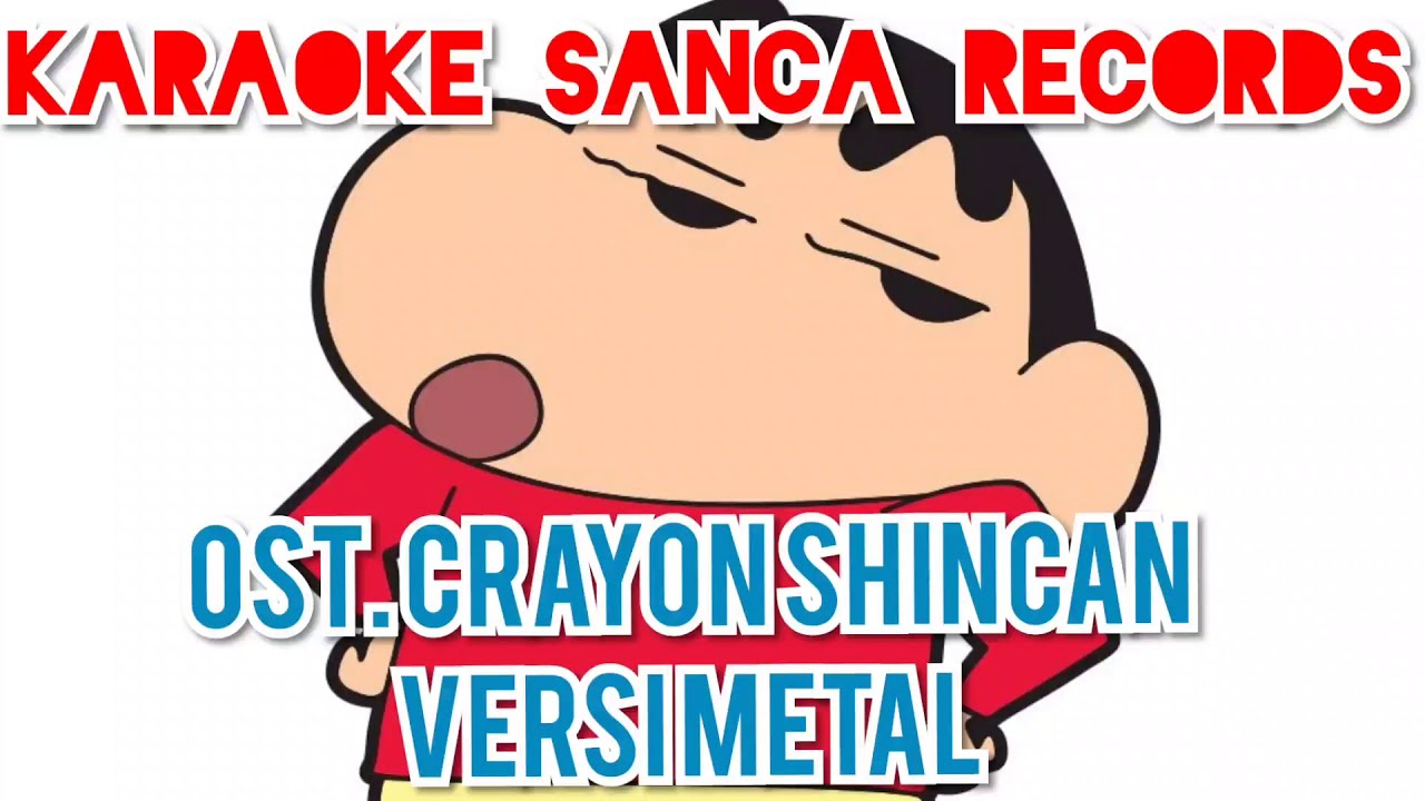 KARAOKE SANCA RECORDS - OST SINCHAN