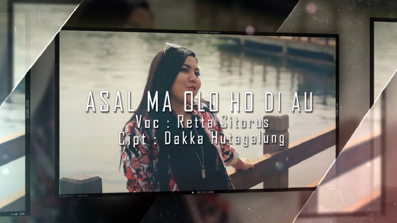 Retta Sitorus - ASAL MA OLO HO DI AU (Official Music Video)