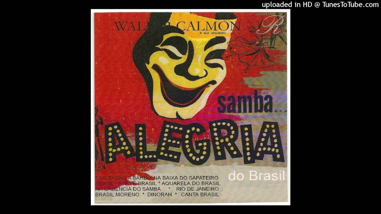 Waldir Calmon e Sua Orquestra - Samba Alegria do Brasil ©1957 [Long Play RÁDIO 0046-GV]