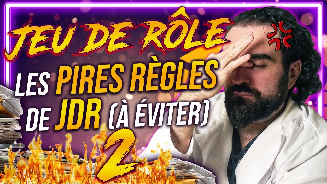Les PIRES RÈGLES de JEU DE RÔLE #2