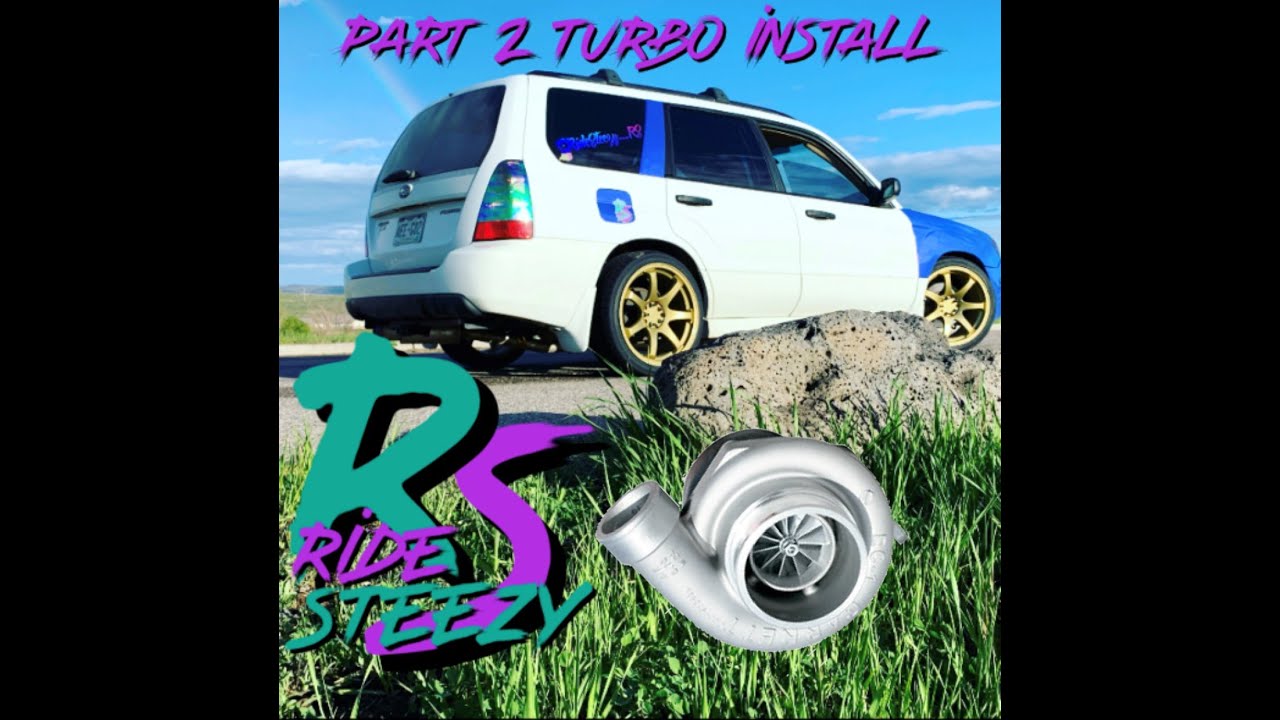 TURBO BUILD NA/T FORESTER (PART2) TURBO INSTALL