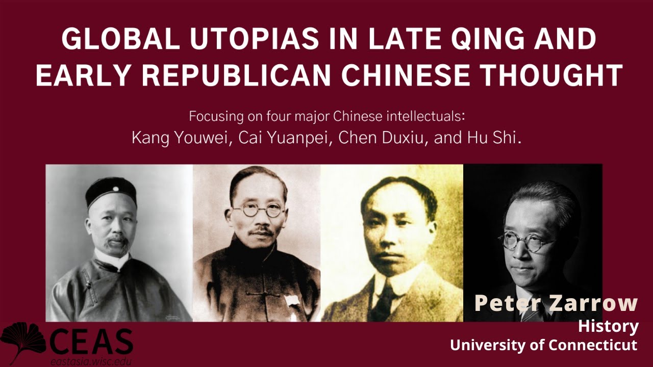 Global Utopias in Late Qing and Early Republican Chinese Thought