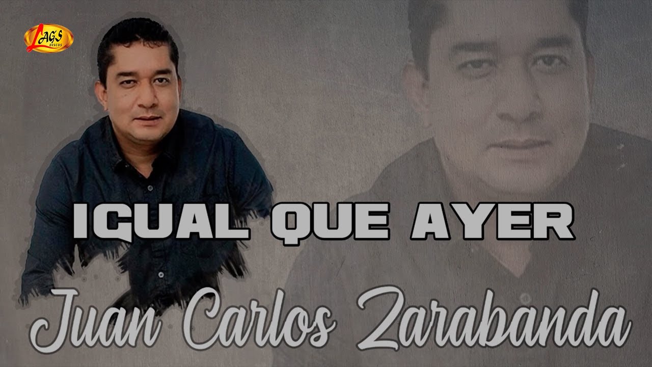 Juan Carlos Zarabanda - Igual Que Ayer (Audio Oficial) | Música Popular