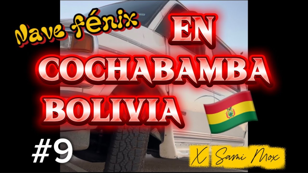 #9 En Cochabamba-Bolivia