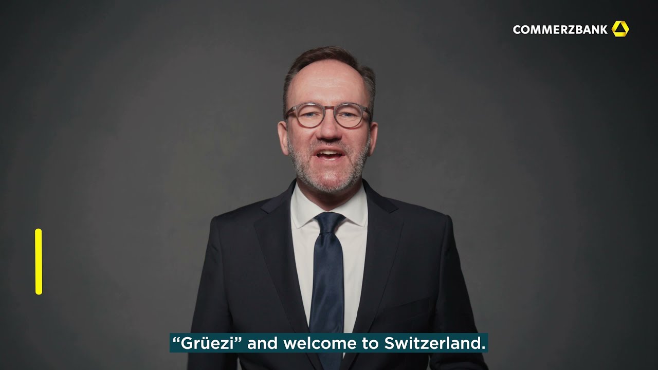 Commerzbank Switzerland: Regionally anchored &ndash; globally networked!