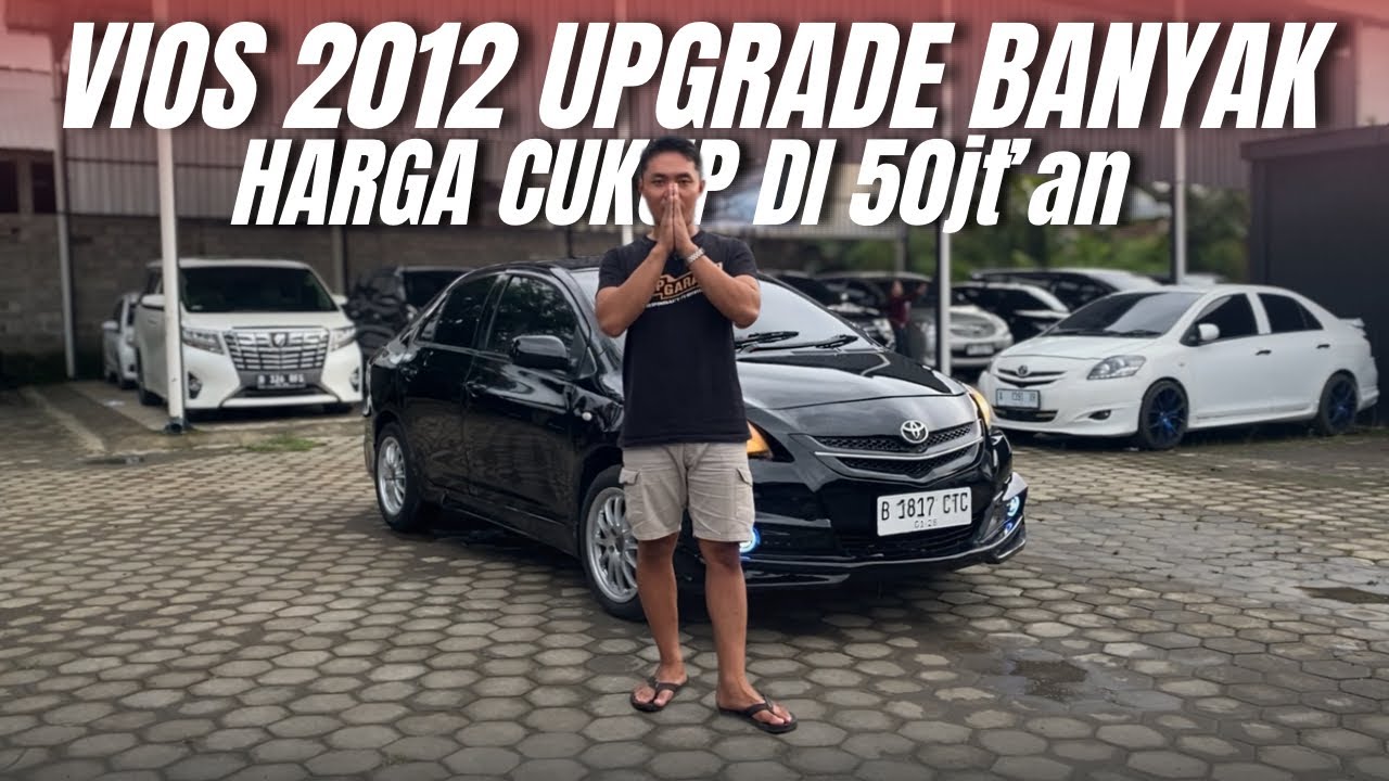 50jt&rsquo;an‼️VIOS LIMO GEN 2 FULL UPGRADE || REVIEW FOR SALE || JUAL BELI MOBIL MURAH || GARASI NAP