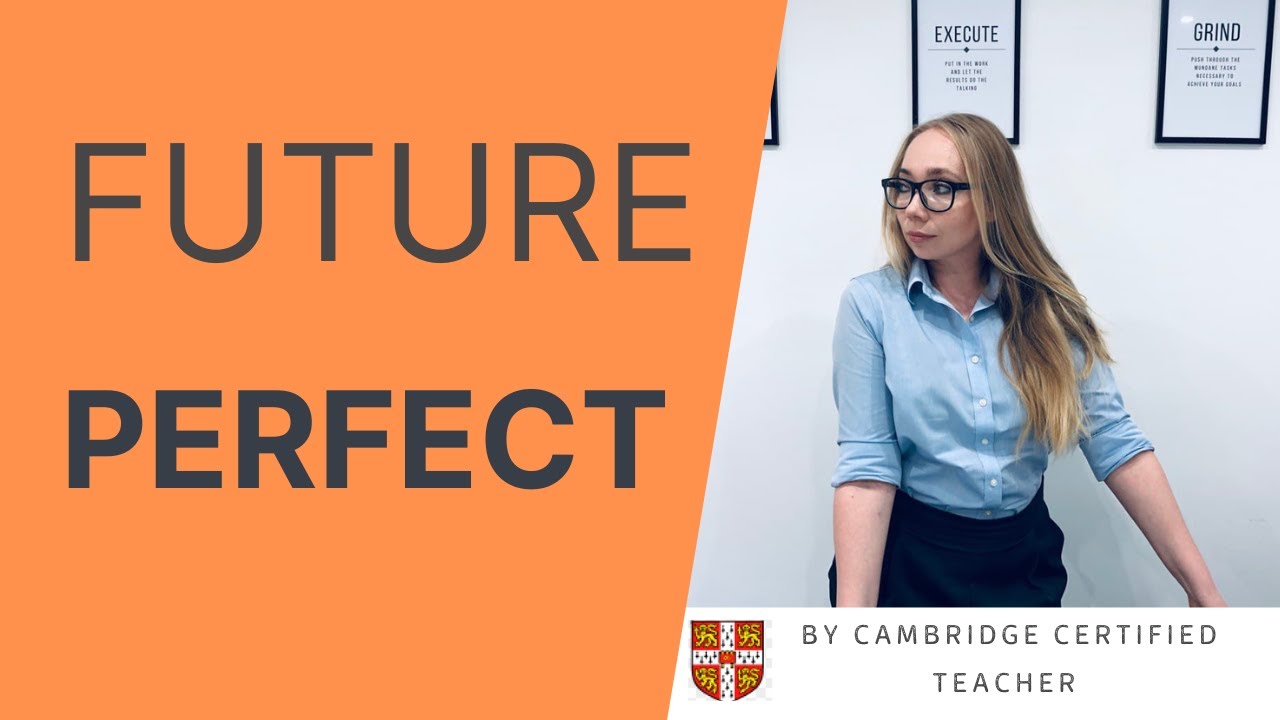 FUTURE PERFECT | Будущее завершенное время