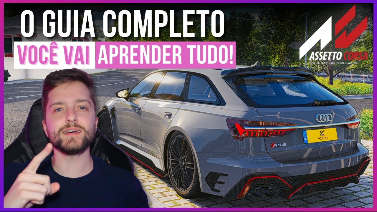 Assetto Corsa: O Guia DEFINITIVO | CM, CSP, Mods, Configs e mais [2024]