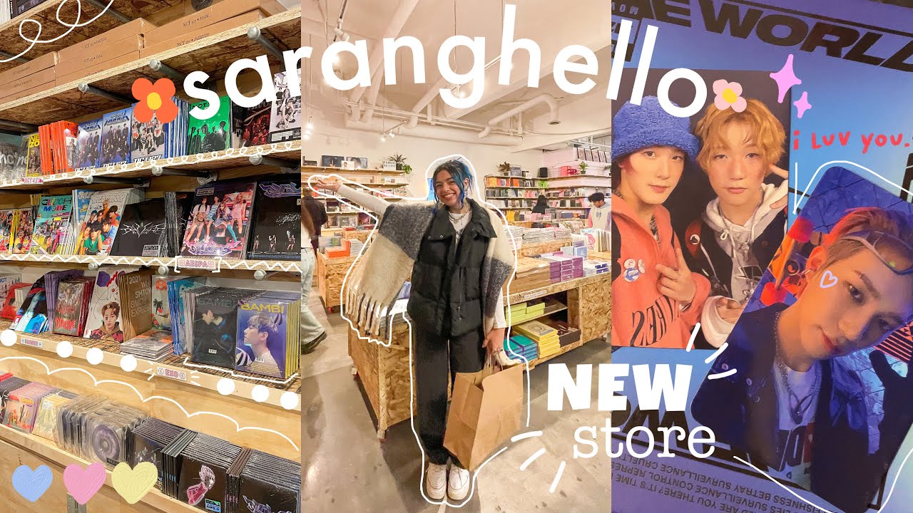 SARANGHELLO NEW KPOP STORE + UNBOXING